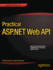Practical Asp. Net Web Api