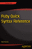 Ruby Quick Syntax Reference