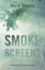 Smoke Screens: Studies on Truth and Counterfeits