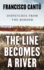 The Line Becomes a River: Dispatches From the Border