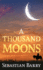 A Thousand Moons (Thorndike Press Large Print Core Series)