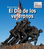 El Dia De Los Veteranos Veterans' Day (Historias De Fiestas / Holiday Histories) (Spanish Edition)