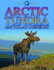 Arctic Tundra and Polar Deserts (Biomes Atlases)
