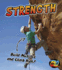 Strength: Build Muscles and Climb High! (Heinemann First Library: Exercise! )