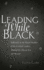 Leading While Black: Reflections on the Racial Realities of Black School Leaders Through the Obama Era and Beyond (Black Studies and Critical Thinking)