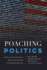 Poaching Politics: Online Communication During the 2016 Us Presidential Election (Frontiers in Political Communication)