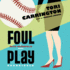 Foul Play (Sofie Metropolis Novels)