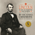 Lincoln: a Life of Purpose and Power