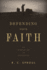 Defending Your Faith: An Introduction to Apologetics