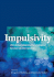 Impulsivity: the Behavioral and Neurological Science of Discounting