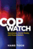 Cop Watch: Spectators, Social Media, and Police Reform (Psychology, Crime, and Justice Series)
