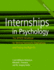 Internships in Psychology: the Apags Workbook for Writing Successful Applications and Finding the Right Fit