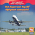 What Happens at an Airport? / Que Pasa En Un Aeropuerto? (Where People Work/ Donde Trabaja La Gente? ) (English and Spanish Edition)