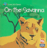 On the Savanna (Learn With Animals)