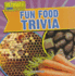 Fun Food Trivia (Ultimate Trivia Challenge, 4)