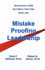 Mistake-Proofing Leadership: From Supervisor to Ceo, Do It Right, First Time Every Time