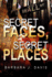 Secret Faces, Secret Places