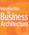 Introduction to Business Architecture