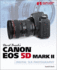 David Busch's Canon Eos 5d Mark II Guide to Digital Slr Photography (David Busch's Digital Photography Guides)