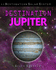 Destination Jupiter (Destination Solar System)