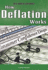 How Deflation Works