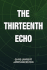 The Thirteenth Echo