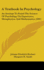 A Textbook In Psychology: An Attempt To Found The Science Of Psychology On Experience, Metaphysics, And Mathematics (1891)