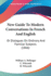 New Guide To Modern Conversations In French And English: Or Dialogues On Ordinary And Familiar Subjects (1866)