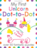 My First Unicorn Dot-to-Dot: Over 50 Fantastic Puzzles