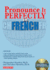 Pronounce It Perfectly in French: With Online Audio (Barron's Foreign Language Guides)