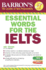 Essential Words for the Ielts: With Downloadable Audio (Barron's Test Prep)