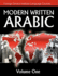 Modern Written Arabic: Vol 1