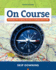 On Course: Stategies for Creating Success in College and in Life (Textbook-Specific Csfi)