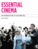 Essential Cinema: an Introduction to Film Analysis