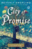 City of Promise: a Novel of New York's Gilded Age