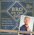 Bro on the Go (Bro Code)