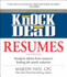 Knock Em Dead Resumes 9th Edition: Standout Advice From Americas Leading Job Search Authority