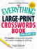 The Everything Large-Print Crosswords Book: 150 Jumbo Crossword Puzzles for Easier Reading & Solving: Vol 3