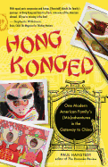 Hong Konged: One Modern American Family's (Mis)Adventures in the Gateway to China