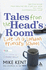 Tales From the Head's Room, : Life in a London Primary School