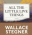 All the Little Live Things