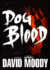 Dog Blood: Library Edition (Playaway Adult Fiction)