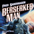 Berserker Man (Berserker Series)