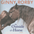 The Outside of a Horse (Library Edition)