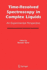 Time-Resolved Spectroscopy in Complex Liquids: An Experimental Perspective