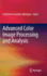 Advanced Color Image Processing and Analysis