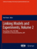 Linking Models and Experiments, Vol. 2