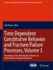 Time Dependent Constitutive Behavior and Fracture/Failure Processes, Vol. 3