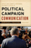 Political Campaign Communication: Principles and Practices (Communication Media and Politics)