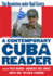 A Contemporary Cuba Reader: The Revolution under Ral Castro, Second Edition